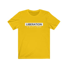 Load image into Gallery viewer, Liberation Unisex Tee
