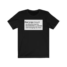 Load image into Gallery viewer, Therapy Definition Unisex Tee
